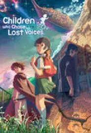 Children Who Chase Lost Voices (Dubbed) - постер