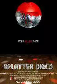 Splatter Disco - постер