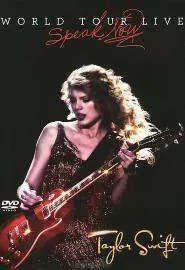 Taylor Swift: Speak ow World Tour Live - постер