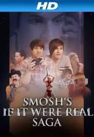 Smosh's If It Were Real Saga - постер