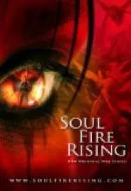 Soul Fire Rising - постер