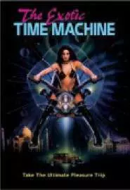 The Exotic Time Machine - постер