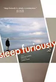 Sleep Furiously - постер