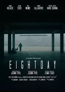 E I G H T D A Y - постер