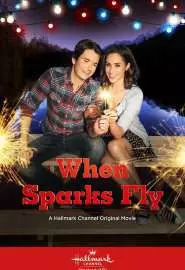 When Sparks Fly - постер