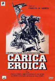 Carica eroica - постер