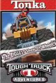 Tonka Tough Truck Adventures: The Biggest Show on Wheels - постер