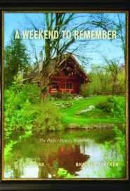 A Weekend to Remember - постер