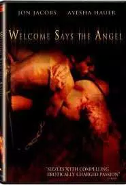 Welcome Says the Angel - постер