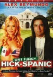 Hick-Spanic: Live in Albuquerque - постер