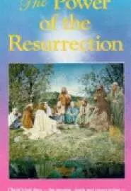 The Power of the Resurrection - постер