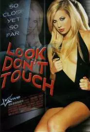 Look Don't Touch - постер