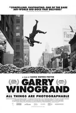 Garry Winogrand: All Things are Photographable - постер