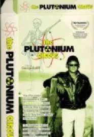 Plutonium Circus - постер