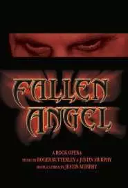 Fallen Angel: A Rock Opera - постер