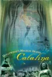 Hollywood's Magical Island: Catalina - постер
