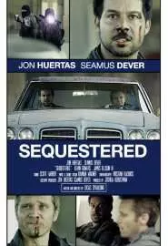 Sequestered - постер