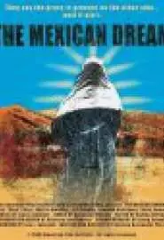 The Mexican Dream - постер