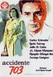 Accidente 703 - постер