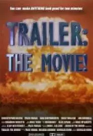 Trailer: The Movie! - постер
