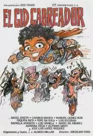 El Cid cabreador - постер