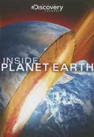 Discovery: Внутри планеты Земля - постер