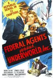 Federal Agents vs. Underworld, Inc. - постер
