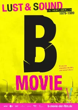 B-Movie: Шум и ярость в Западном Берлине - постер