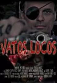 Vatos Locos - постер