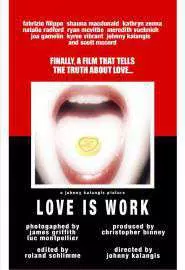 Love Is Work - постер