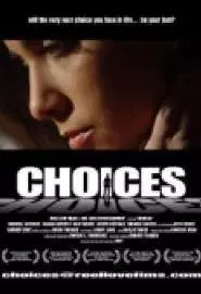 Choices - постер