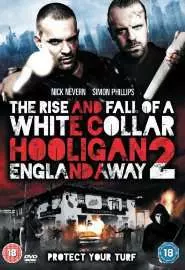 Хулиган с белым воротничком 2: Далеко от Англии - постер
