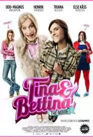 Tina & Bettina - The Movie - постер