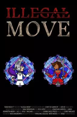 Illegal Move - постер