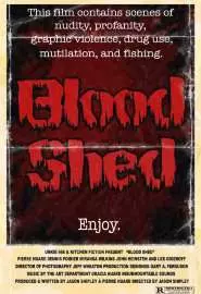 Blood Shed - постер