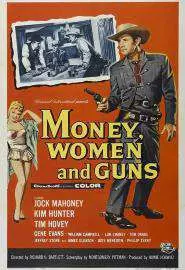 Money, Women and Guns - постер