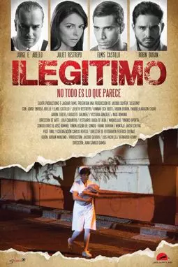 Ilegitimo - постер