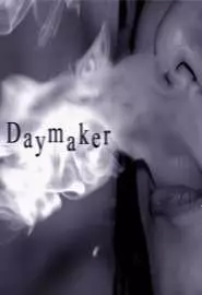 Daymaker - постер