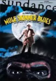 Mule Skinner Blues - постер