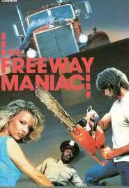 Freeway Maniac - постер