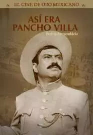 Así era Pancho Villa - постер