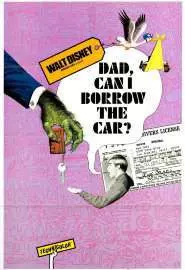 Dad... Can I Borrow the Car? - постер
