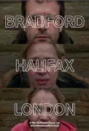 Bradford Halifax London - постер