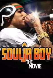 Soulja Boy: The Movie - постер