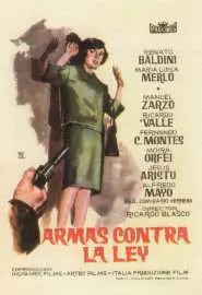 Armas contra la ley - постер