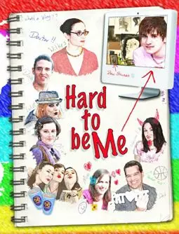 Hard to Be Me - постер