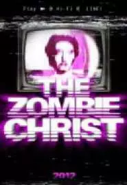 The Zombie Christ - постер