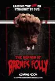 The Horror of Barnes Folly - постер