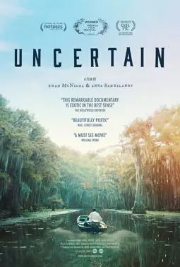 Uncertain - постер