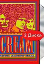 Cream: Royal Albert Hall, London May 2-3-5-6 2005 - постер